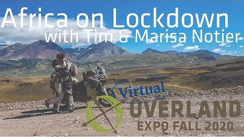 Virtual Overland Expo Fall: Africa on Lockdown