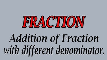 Addition of Fraction with different denominator | Fraction addition in  Urdu\Hindi