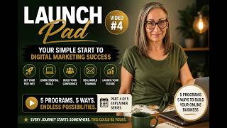 Launch Pad Explained | A Beginner-Friendly Start to Digital Marketing | Video #4 of 5