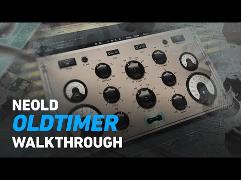 NEOLD OLDTIMER - Walkthrough | Plugin Alliance