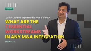7 Essential Workstreams in Every M&A Integration | Fifth Chrome Explains M&A Guide