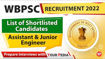 Shortlisting for WBPSC AE & JE for various departments out | Interview preparation & guidance