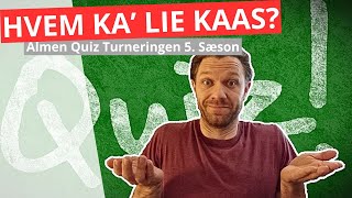 Nikolaj Lie Kaas film?? - 2. opgør i 3. Division - Almen Quiz Turneringen 5. sæson
