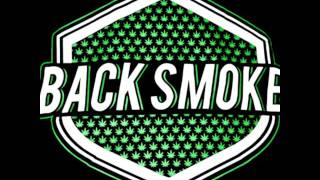 BACK SMOKE - MENCINTAIMU