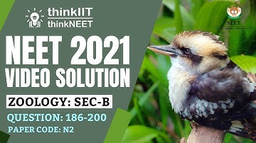 🔥 NEET-2021 Exam: Paper Code - N2: Video Solution: Zoology: Section B: Question Number:186-200 🔥