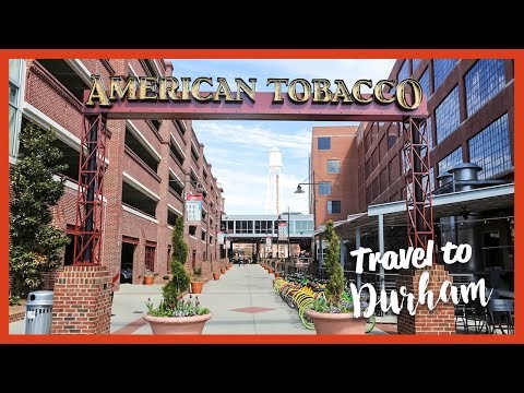 Travel to Durham, North Carolina