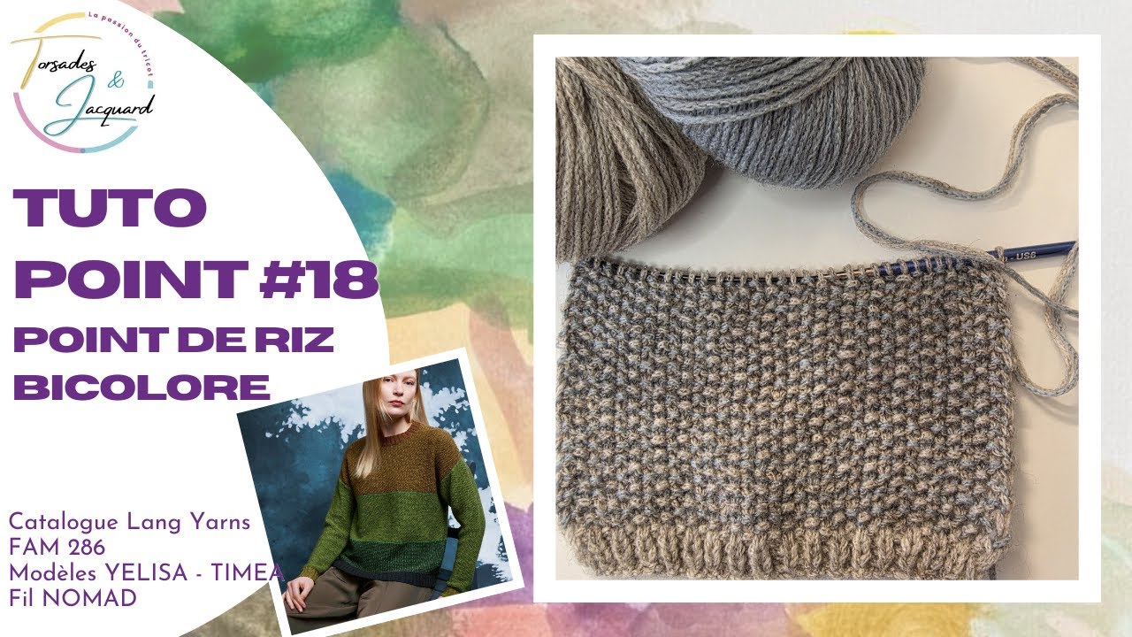 Tuto Point #18 : le point de riz bicolore