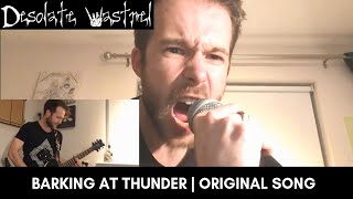 Barking At Thunder | Original Song