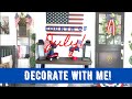 DECORATE WITH ME 🇺🇸 SUMMER FOURTH Of JULY FARMHOUSE  🇺🇸 FARMHOUSE PORCH DECOR!