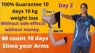 10 days 10 kg healthy weight loss without spend money || Slime your Arms in 10 days ||