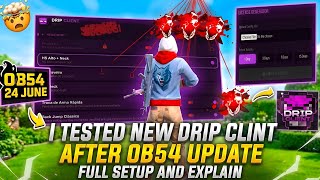 I Used New Drip Client for Test 🤯🔥 | Drip Client New Update OB54