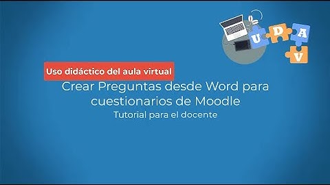 Crear preguntas para Moodle desde una plantilla de Word