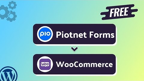 Integrating Piotnet Forms with WooCommerce(Customer) | Step-by-Step Tutorial-Bit Integrations