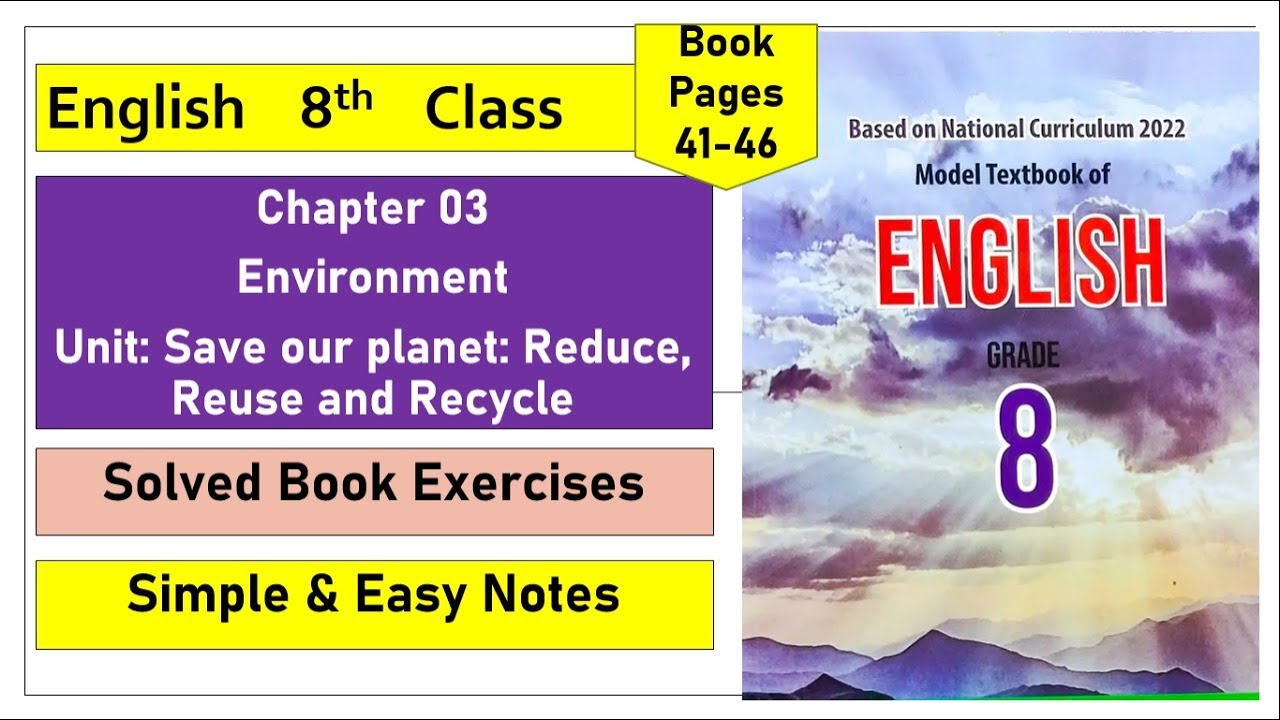 Class 8 Chapter 3 | NBF English Textbook Notes | Unit Reduce Reuse ...