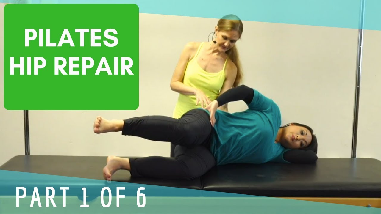 UpsideDown Pilates Hip Repair Part 1 of 6 YouTube