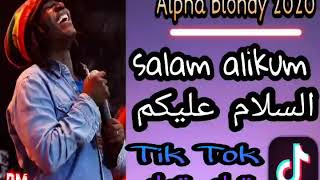 Alpha blondy الاغنية التي يبحت عنها الجميع ألفا بلوندي(سلام عليكم) 2020