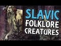 Five Slavic Folklore Creatures