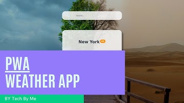 PWA Weather App | Weather app using JS | Progressive Web Apps