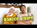 RANDOM TRIP DI LUAR EKSPEKTASI!