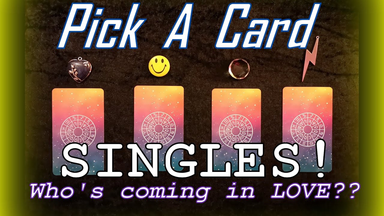 🔮 Pick A Card TAROT READING - SINGLES - Who's Coming Next In Love? 🔮 ...