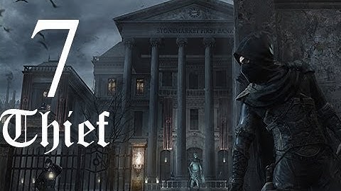 Thief Walkthrough Let