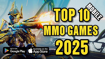 TOP 10 Best MMO Mobile Games in 2025 (Android,IOS)