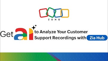 Analyze Your Customer Call Recordings for Improved Support with Zia Hubs