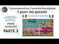Transumanesimo – l'umanità bio-digitale - PRIMA INTERVISTA - 3° parte - con sottotitoli in italiano