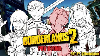 【BORDERLANDS 2】oh shoot.【 NIJISANJI ID | Hyona Elatiora】