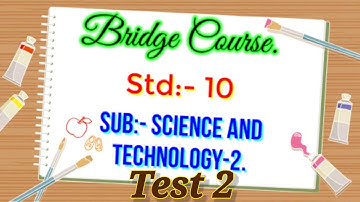 Bridge Course Class 10th Science Test 2 || Bridge Course Class 10th Science 2 || Setu Abhyas