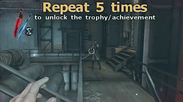 Dishonored - Harm's Way (Trophy / Achievement Guide)