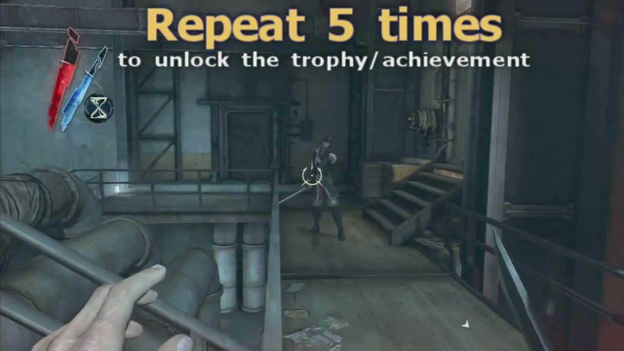 Dishonored Trophy Guide - Avid Achievers