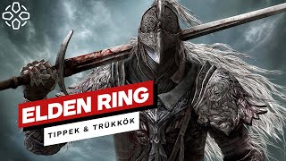 Elden Ring tippek-trükkök: Így légy úrrá a kegyetlen kihíváson!