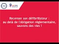 Recenser son dfibrillateur pour sauver des vies 