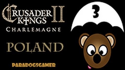 Crusader Kings 2 Charlemagne - Poland - Episode 03