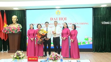 ĐẠI HỘI CÔNG ĐOÀN CƠ SỞ TRUNG TÂM TRUYỀN THÔNG - GIÁO DUC SỨC KHỎE TRUNG ƯƠNG LẦN THỨ XX