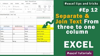 How to Join and Separate text in difference column | Excel Tips and Tricks #12