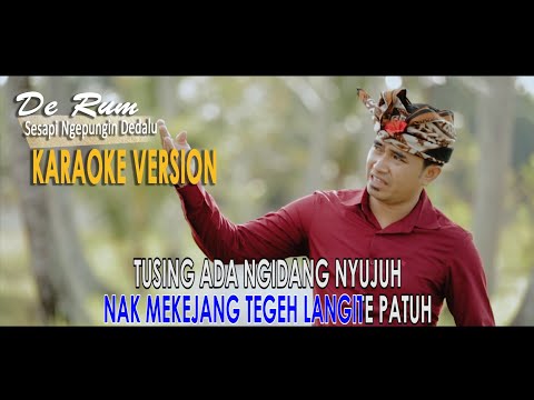 KARAOKE SESAPI NGEPUNGIN DEDALU - DE RUM { Rum Rum Offical } β Rum Rum Official
