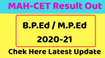 MAH-CET 2020 B.P.Ed/M.P.Ed Result  Out #104