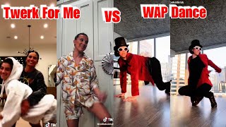 WAP Dance VS. Twerk For me Dance - TIKTOK COMPILATION