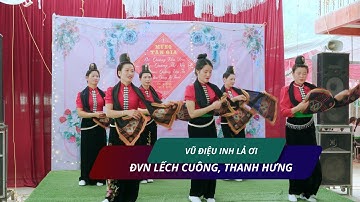Múa Thái Tây Bắc: Vũ điệu Inh lả ơi - ĐVN Lếch Cuông, Thanh Hưng