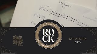 Me Adora - Pitty (Orquestra Petrobras Sinfônica)