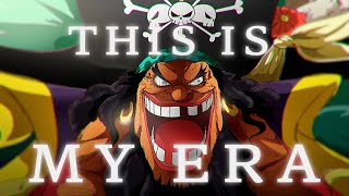 One Piece「AMV」 Blackbeard - This is my Era