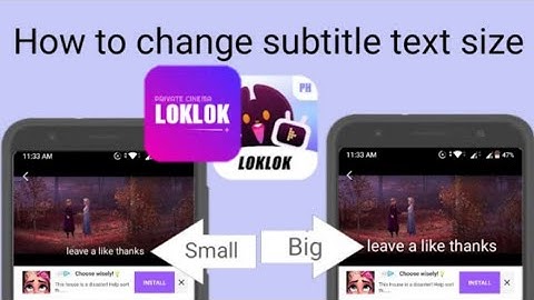 how to change subtitles size in Loklok