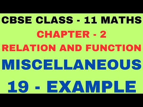 Example 19 | Chapter 2 | Miscellaneous Example 19 | Class 11 Maths Chapter 2 | Relations and Func...