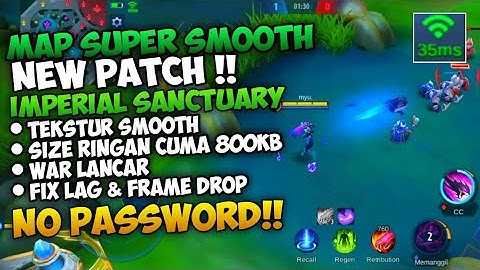 Config map mlbb super smmoth imperial sanctuary | sulosi atasi lag dan patah patah mobile legends