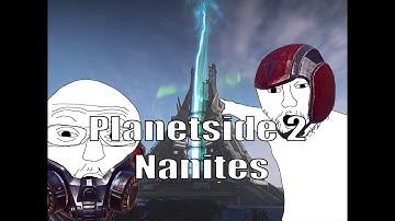 Planetside 2 Nanites Episode №9