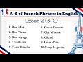 A to Z of French Phrases used in English (Migratory Words L-2)
