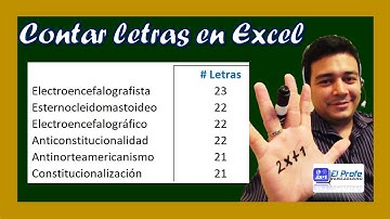 Como contar los caracteres de texto en EXCEL