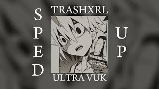 ULTRA VUK (Sped up) - TRASHXRL & MC LyC4N & FUNKMANE DJ. Resimi